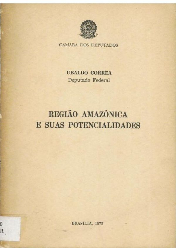 Região Amazônica e suas potencialidades